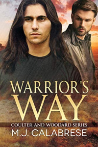 M.J. Calabrese — Warrior's Way