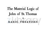 John of St Thomas — The Material Logic of John of St. Thomas