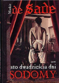 Markiz de Sade — Sto Dwadziescia Dni Sodomy