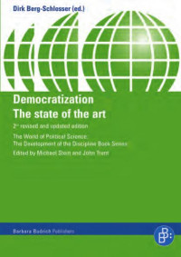 Dirk Berg-Schlosser [Berg-Schlosser, Dirk] — Democratization: The State of the Art