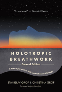 Grof, Stanislav;Grof, Christina; — Holotropic Breathwork, Second Edition