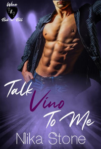 Nika Stone — Talk Vino To Me