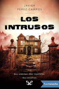 Javier Pérez Campos — Los Intrusos