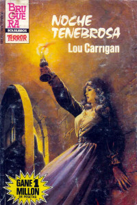 Lou Carrigan — Noche tenebrosa (2ª Ed.)
