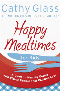 Cathy Glass — Happy Mealtimes