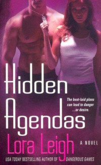 Lora Leigh — Hidden Agendas