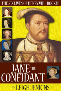 Leigh Jenkins — Jane the Confidant