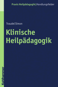 Traudel Simon — Klinische Heilpädagogik