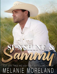 Melanie Moreland — Sunshine and Sammy (Vested Interest: ABC Corp Book 5)