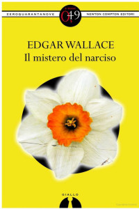 Wallace Edgar — Wallace Edgar - 1931 - Il mistero del narciso