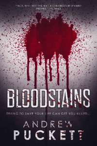 Andrew Puckett — Bloodstains (Tom Jones Thriller Book 1)