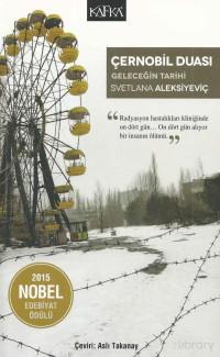Svetlana Aleksiyevic — Cernobil Duasi
