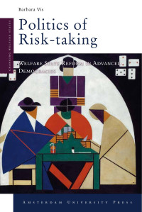 Vis, Barbara. — Politics of Risk-taking