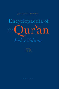 McAuliffe — Encyclopaedia of the Qur'an, Vol. 1
