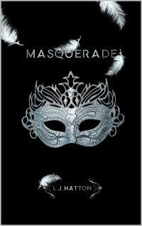 L.J. Hatton — Masquerade