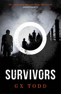 G X Todd — Survivors: The Voices Book 3 (Voices 3)