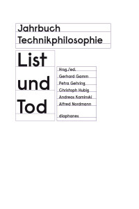 Gerhard Gamm, Petra Gehring, Andreas Kaminski, Alfred Nordmann, Christoph Hubig — Jahrbuch Technikphilosophie 2016