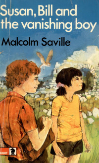 Malcolm Saville — Susan, Bill and the Vanishing Boy