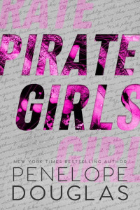 Penelope Douglas — Pirate Girls