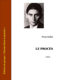 Franz Kafka — Le Procès
