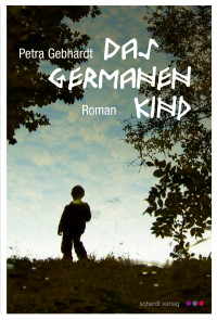 Petra Gebhardt — Das Germanenkind