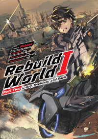 Nahuse — Rebuild World: Volume 1 Part 2