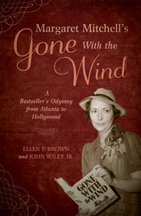 Ellen F. Brown & Jr. John Wiley — Margaret Mitchell's Gone With the Wind