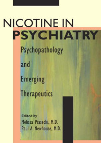 Piasecki, Melissa. — Nicotine in Psychiatry