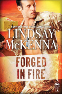 Lindsay McKenna — Forged in Fire (Delos Series Book 3)