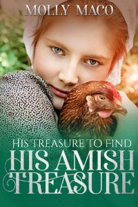 Molly Maco — His Treasure To Find (His Amish Treasure 01)