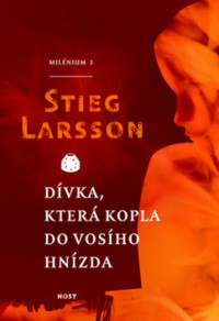 Stieg Larsson — Dívka, která kopla do vosího hnízda