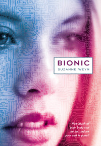 Suzanne Weyn — Bionic