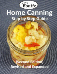 Edith Tremblay & Francois Lafleur — JeBouffe Home Canning Step by Step Guide