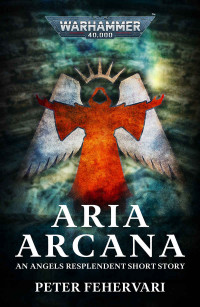 Peter Fehervari — Aria Arcana