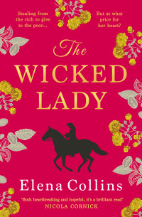 Elena Collins — The Wicked Lady