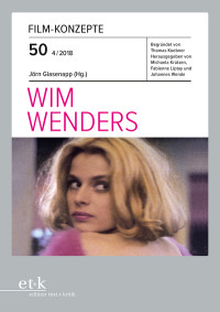 Jörn Glasenapp — FILM-KONZEPTE 50 - Wim Wenders