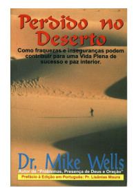 Dr. Mike Wells — Perdido no Deserto