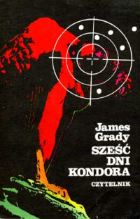 James Grady — Szesc dni Kondora