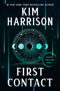 Kim Harrison — First Contact