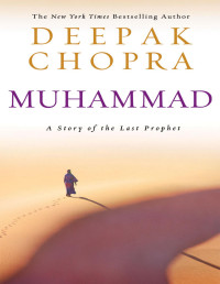 Deepak Chopra — Muhammad