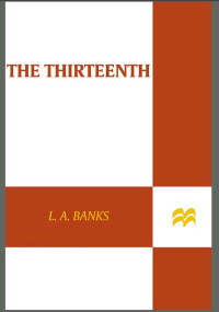 L. A. Banks [Banks, L. A.] — The Thirteenth