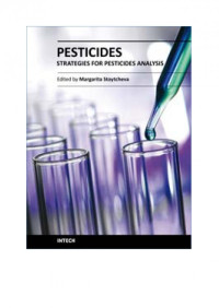 Stoytcheva, M. (Ed.) (2011) — Pesticides - Strategies for Pesticides Analysis - INTECH