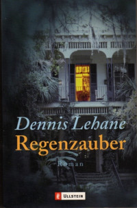 Lehane, Dennis — Regenzauber