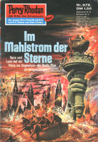 Kneifel, Hans — [Perry Rhodan 0676] • Im Mahlstrom der Sterne