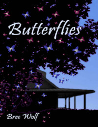 Bree Wolf — Butterflies: A Tale of Love and Friendship
