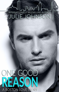 Julie Johnson — One Good Reason