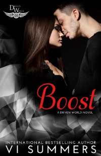 Vi Summers & KB Worlds [Summers, Vi] — Boost (The Driven World)