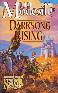 L. E. Modesitt Jr. — Darksong Rising