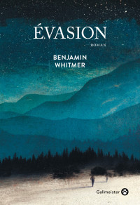 Benjamin Whitmer — Evasion