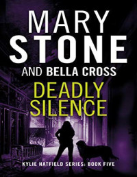 Mary Stone — Deadly Silence